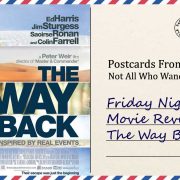 Friday Night Movie Review: The Way Back